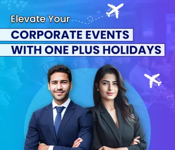 Corporate Events With Oneplusholidays